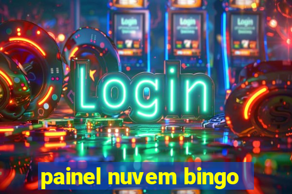 painel nuvem bingo